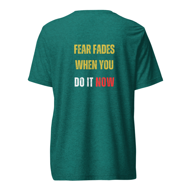 Unisex Tri-Blend T-Shirt | FEAR FADES WHEN YOU