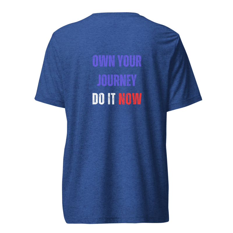 Unisex Tri-Blend T-Shirt | OWN YOUR JOURNEY