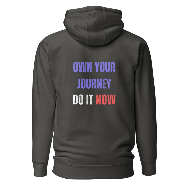 Unisex Premium Hoodie | OWN YOUR JOURNEY