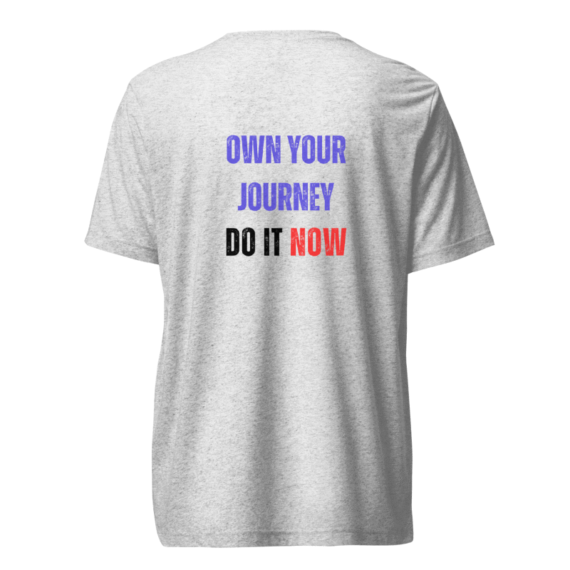 Unisex Tri-Blend T-Shirt | OWN YOUR JOURNEY