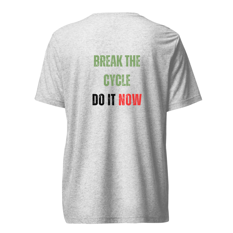 Unisex Tri-Blend T-Shirt | BREAK THE CYCLE