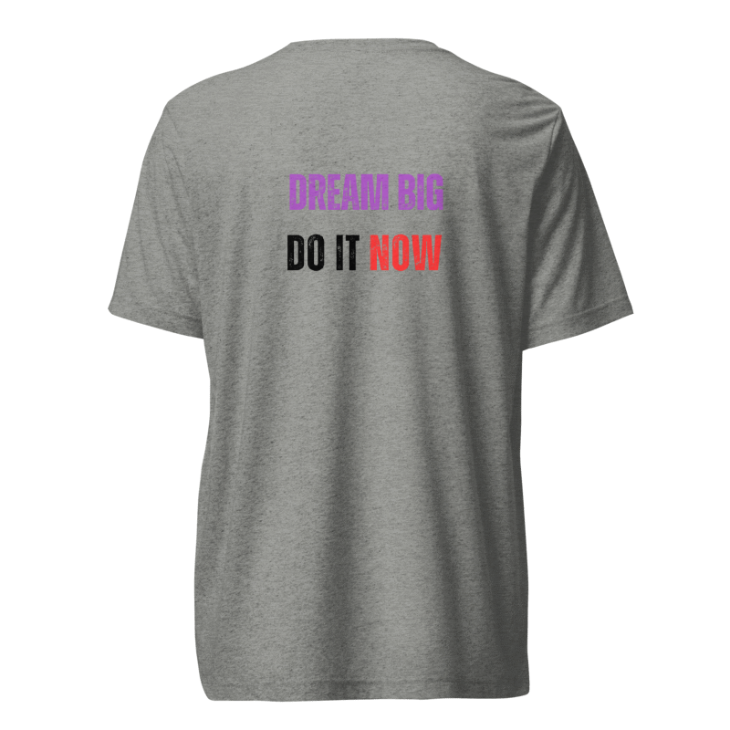 Unisex Tri-Blend T-Shirt | DREAM BIG