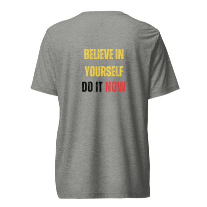 Unisex Tri-Blend T-Shirt | BELIEVE IN YOURSELF
