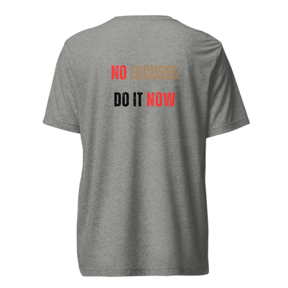 Unisex Tri-Blend T-Shirt | NO EXCUSES