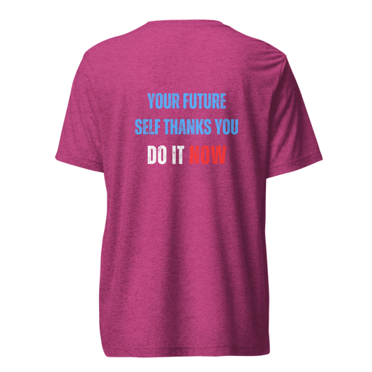 Unisex Tri-Blend T-Shirt | YOUR FUTURE SELF THANKS YOU
