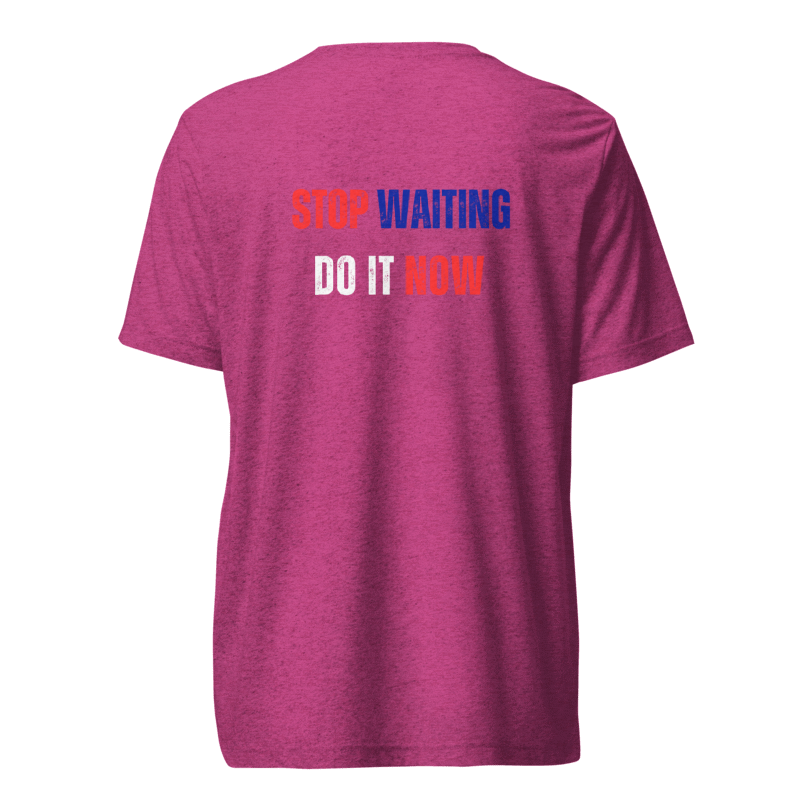 Unisex Tri-Blend T-Shirt | STOP WAITING