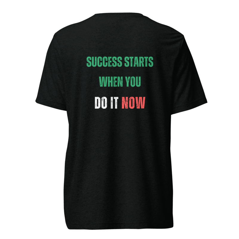 Unisex Tri-Blend T-Shirt | SUCCESS STARTS WHEN YOU