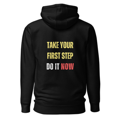 Unisex Premium Hoodie | TAKE YOUR FIRST STEP