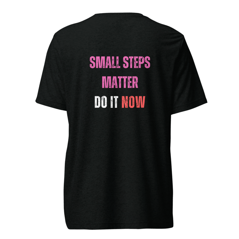 Unisex Tri-Blend T-Shirt | SMALL STEPS MATTER