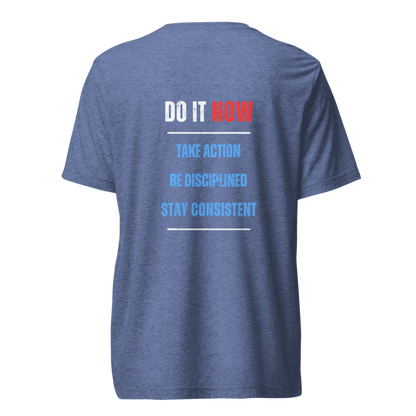 Unisex Tri-Blend T-Shirt | DO IT NOW Original