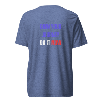 Unisex Tri-Blend T-Shirt | OWN YOUR JOURNEY