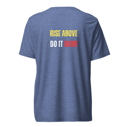 Unisex Tri-Blend T-Shirt | RISE ABOVE