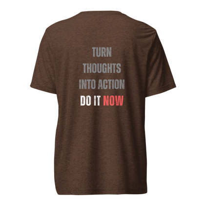Unisex Tri-Blend T-Shirt | TURN THOUGHTS INTO ACTION