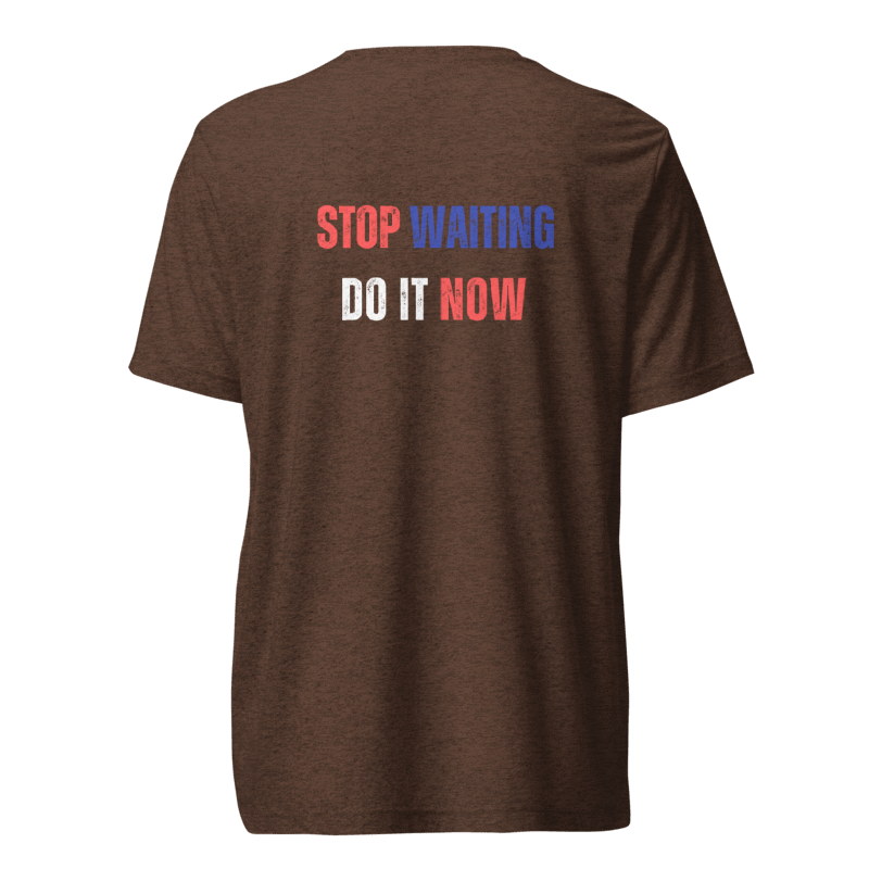 Unisex Tri-Blend T-Shirt | STOP WAITING