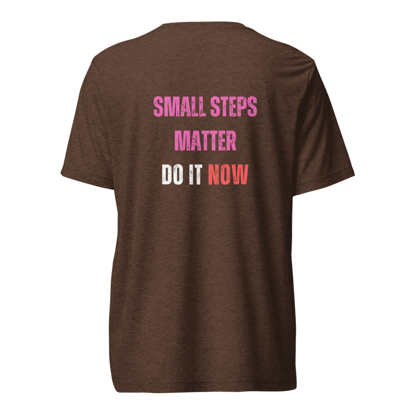 Unisex Tri-Blend T-Shirt | SMALL STEPS MATTER