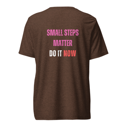 Unisex Tri-Blend T-Shirt | SMALL STEPS MATTER