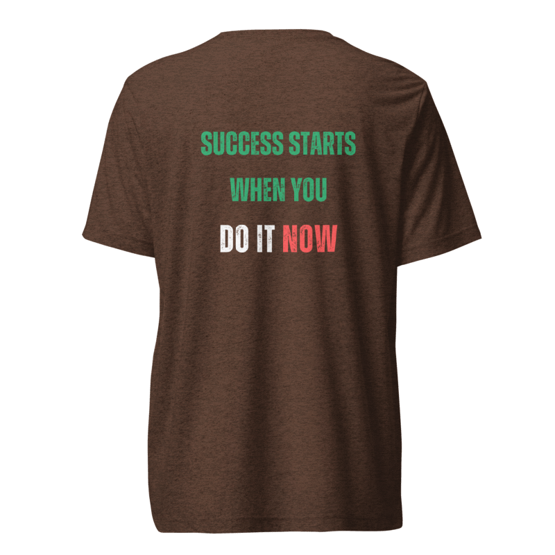 Unisex Tri-Blend T-Shirt | SUCCESS STARTS WHEN YOU