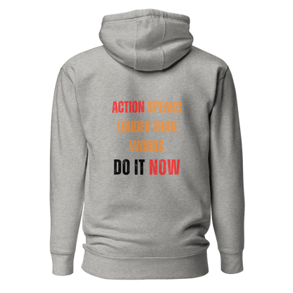 Unisex Premium Hoodie | ACTION SPEAKS LOUDER THAN WORDS