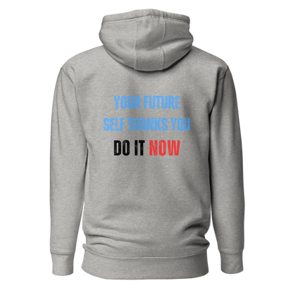Unisex Premium Hoodie | YOUR FUTURE SELF THANKS YOU