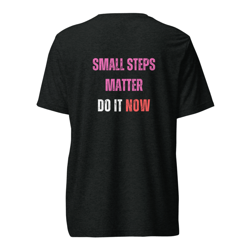 Unisex Tri-Blend T-Shirt | SMALL STEPS MATTER