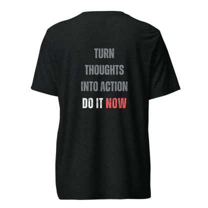 Unisex Tri-Blend T-Shirt | TURN THOUGHTS INTO ACTION