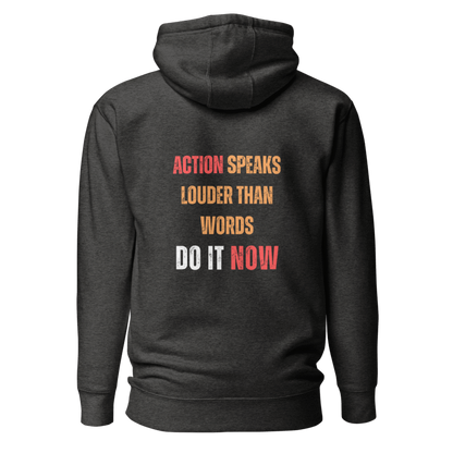 Unisex Premium Hoodie | ACTION SPEAKS LOUDER THAN WORDS