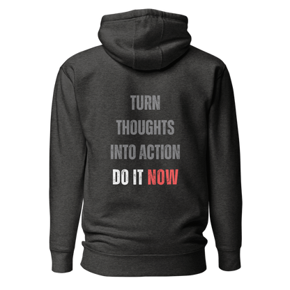Unisex Premium Hoodie | TURN THOUGHTS INTO ACTION