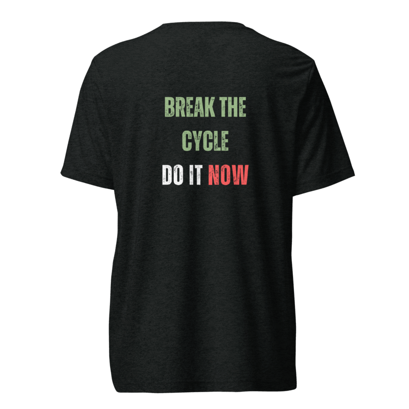 Unisex Tri-Blend T-Shirt | BREAK THE CYCLE