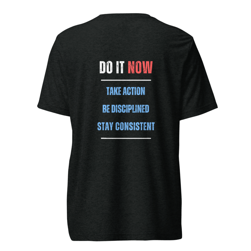 Unisex Tri-Blend T-Shirt | DO IT NOW Original