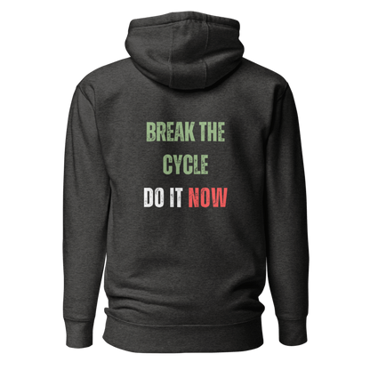 Unisex Premium Hoodie | BREAK THE CYCLE