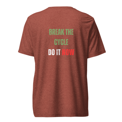 Unisex Tri-Blend T-Shirt | BREAK THE CYCLE