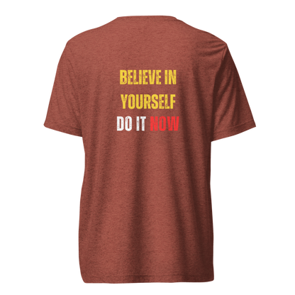 Unisex Tri-Blend T-Shirt | BELIEVE IN YOURSELF