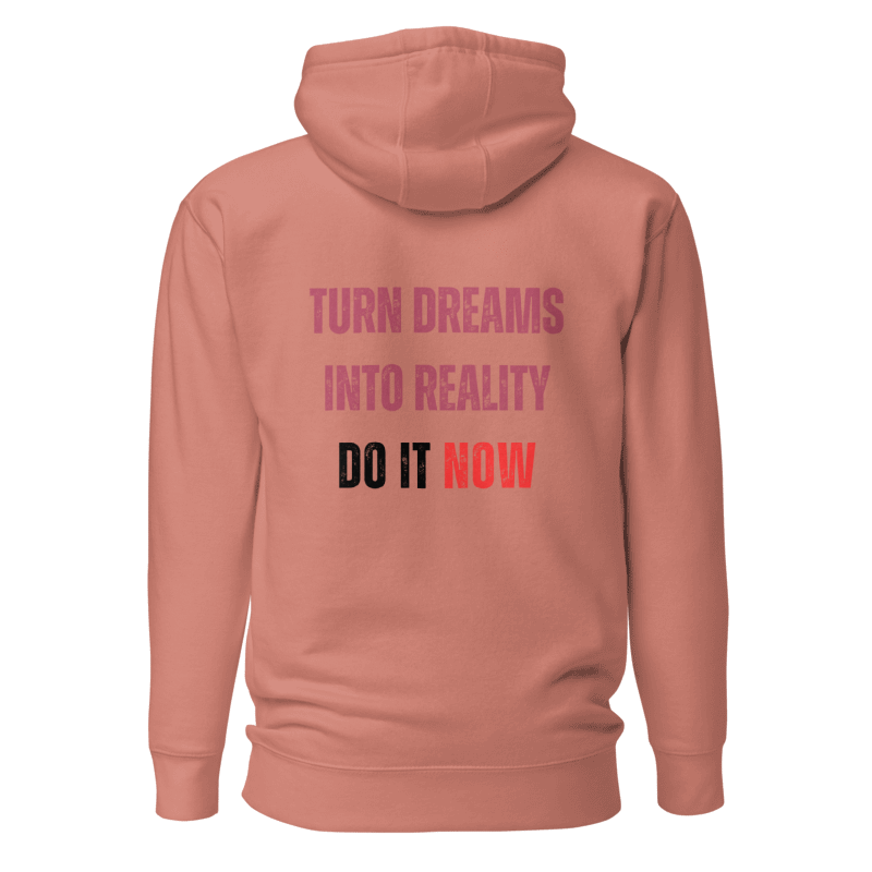 Unisex Premium Hoodie | TURN DREAMS INTO REALITY