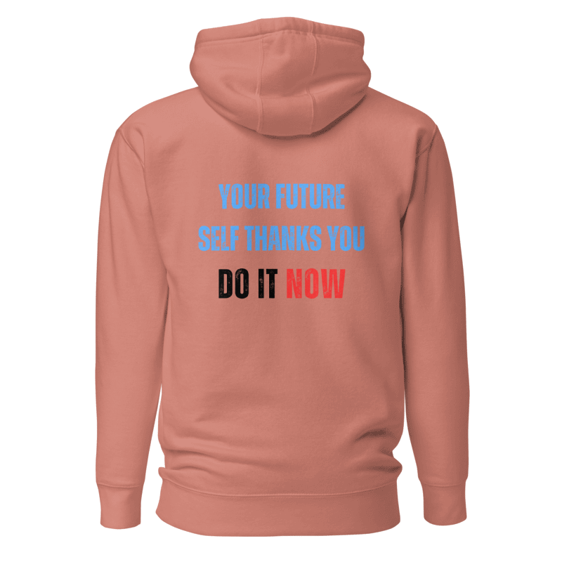 Unisex Premium Hoodie | YOUR FUTURE SELF THANKS YOU