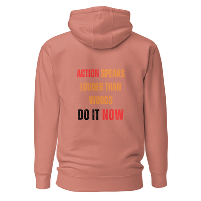 Unisex Premium Hoodie | ACTION SPEAKS LOUDER THAN WORDS