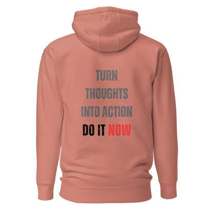 Unisex Premium Hoodie | TURN THOUGHTS INTO ACTION