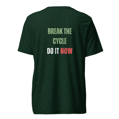 Unisex Tri-Blend T-Shirt | BREAK THE CYCLE