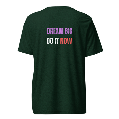 Unisex Tri-Blend T-Shirt | DREAM BIG