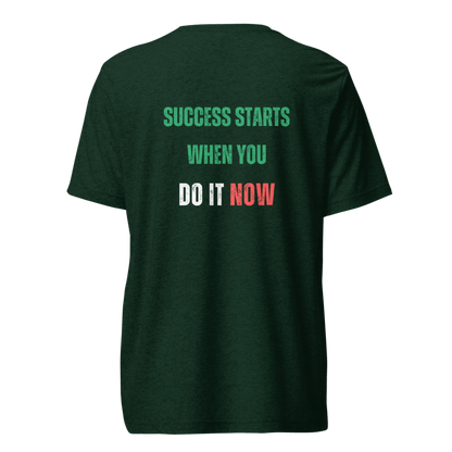 Unisex Tri-Blend T-Shirt | SUCCESS STARTS WHEN YOU
