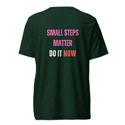 Unisex Tri-Blend T-Shirt | SMALL STEPS MATTER