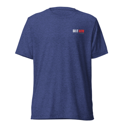Unisex Tri-Blend T-Shirt | DO IT NOW Original