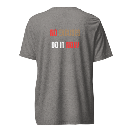 Unisex Tri-Blend T-Shirt | NO EXCUSES