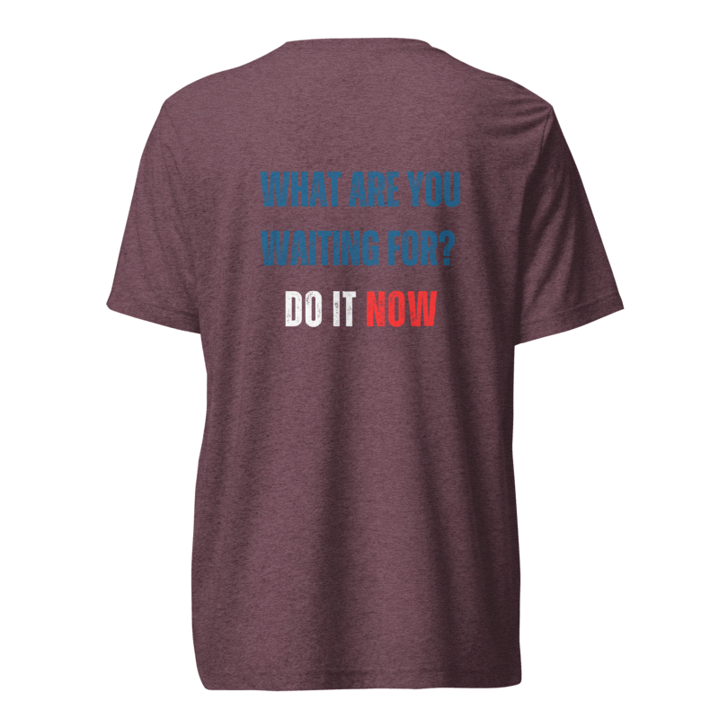 Unisex Tri-Blend T-Shirt | WHAT ARE YOU WAITING FOR?