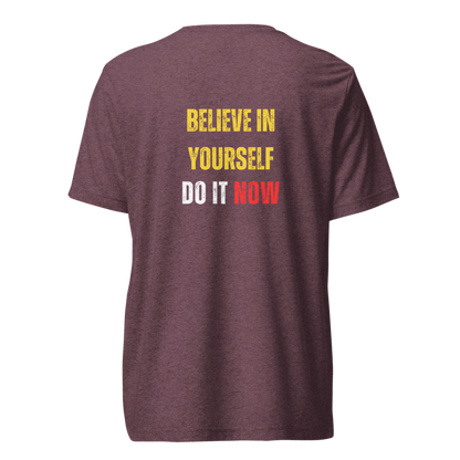 Unisex Tri-Blend T-Shirt | BELIEVE IN YOURSELF