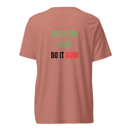 Unisex Tri-Blend T-Shirt | BREAK THE CYCLE