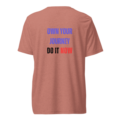 Unisex Tri-Blend T-Shirt | OWN YOUR JOURNEY