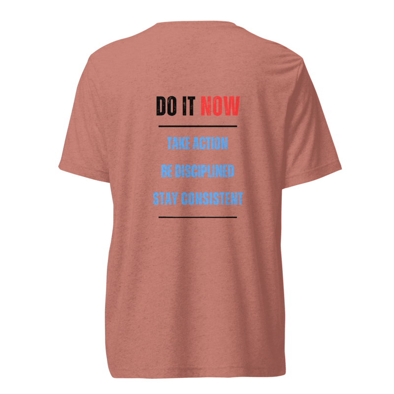 Unisex Tri-Blend T-Shirt | DO IT NOW Original