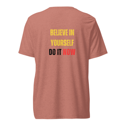 Unisex Tri-Blend T-Shirt | BELIEVE IN YOURSELF