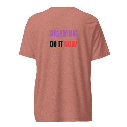 Unisex Tri-Blend T-Shirt | DREAM BIG