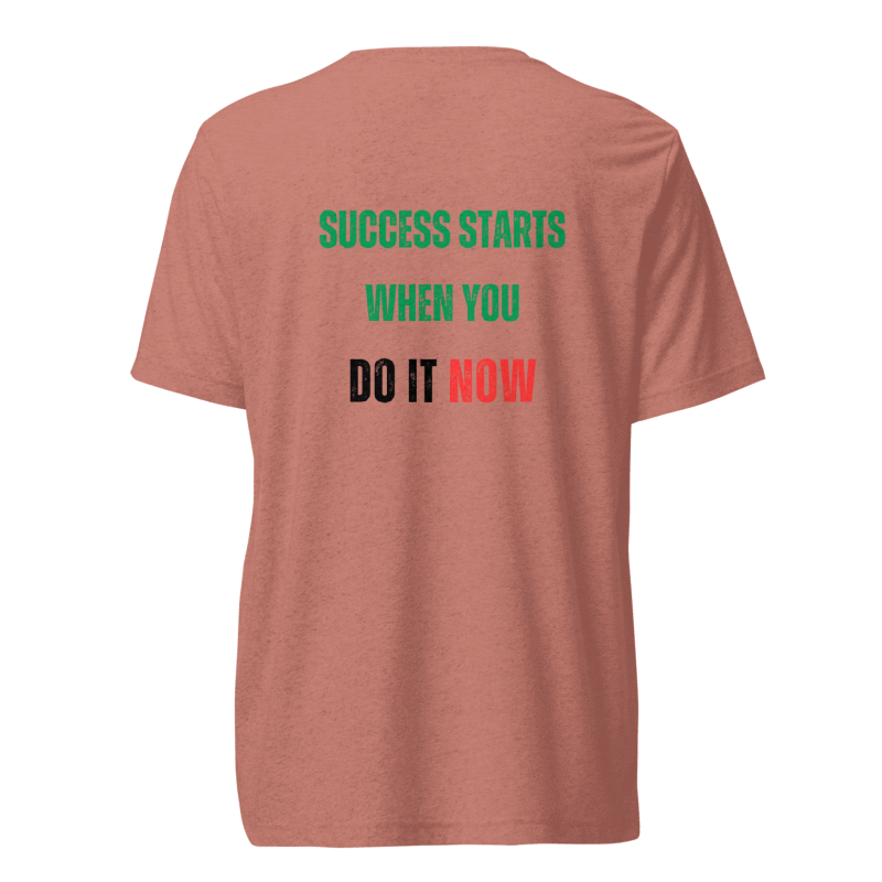 Unisex Tri-Blend T-Shirt | SUCCESS STARTS WHEN YOU